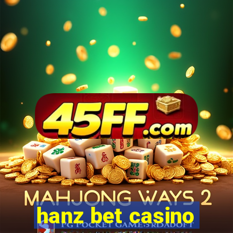 hanz bet casino